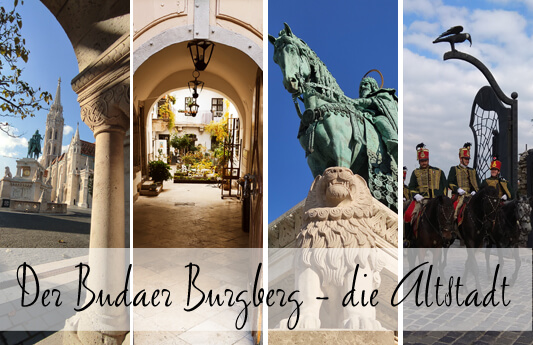 Die historische Altstadt - der Budaer Burgberg (öffentliche Tour)