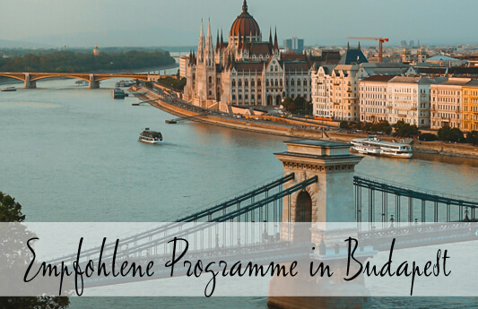 Programme in Budapest für die Freizeit